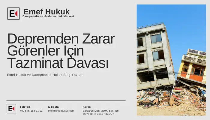depremden zarar görenler için tazminat davası