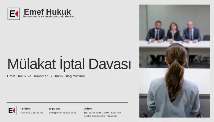 mülakat iptal davası