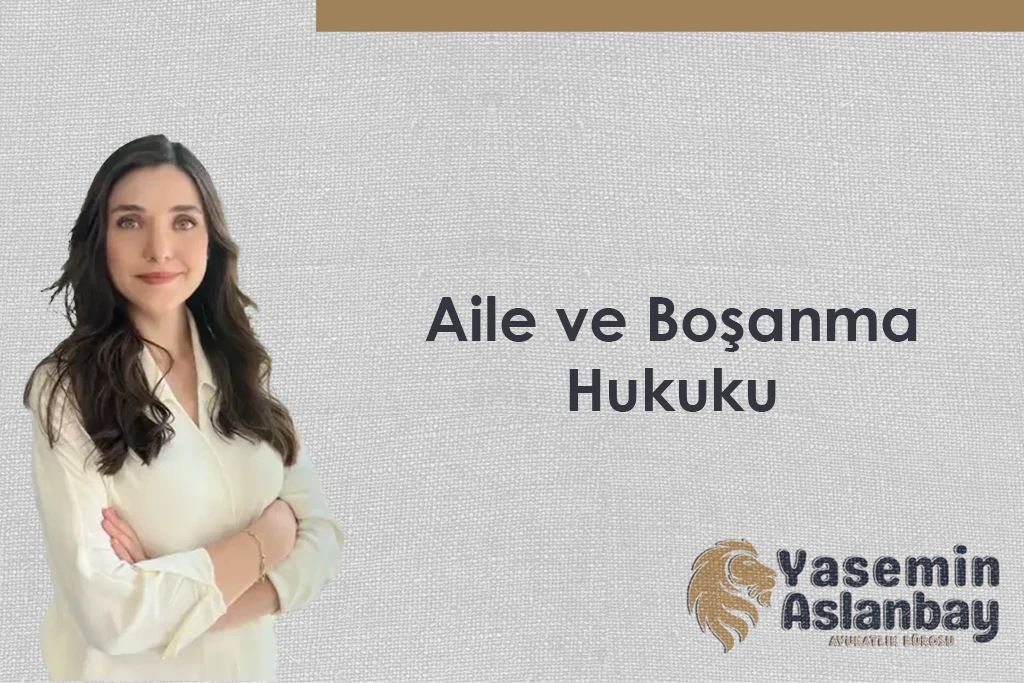 Ankara Boşanma Avukatı Yasemin Aslanbay