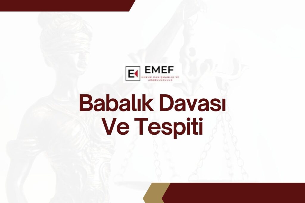 Babalık Davası Ve Tespiti
