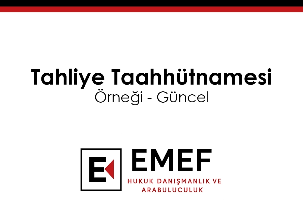 tahliye taahhütnamesi örneği indir güncel
