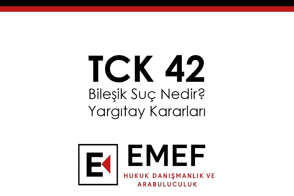 TCK 42 Bileşik Suç